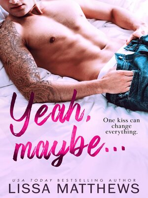 cover image of Yeah, Maybe...